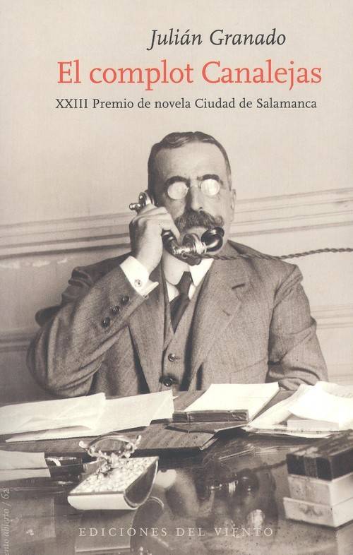 Libro El Complot De Canalejas de Julián Granado (Español)