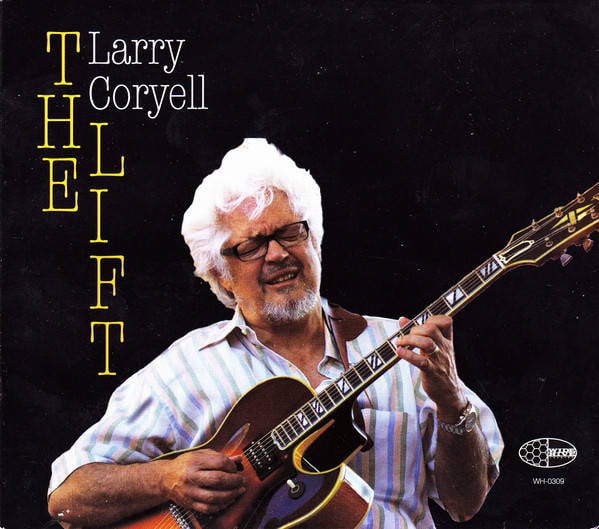 CD Larry Coryell - The Lift