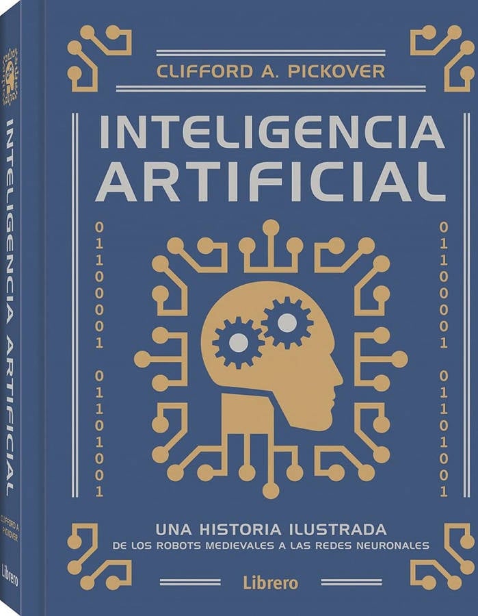 Libro Inteligencia Artificial de Clifford A. Pickover (Español)