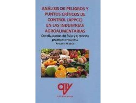 Libro De Peligros y puntos control en las industrias agroalimentarias antonio madrid vicente español