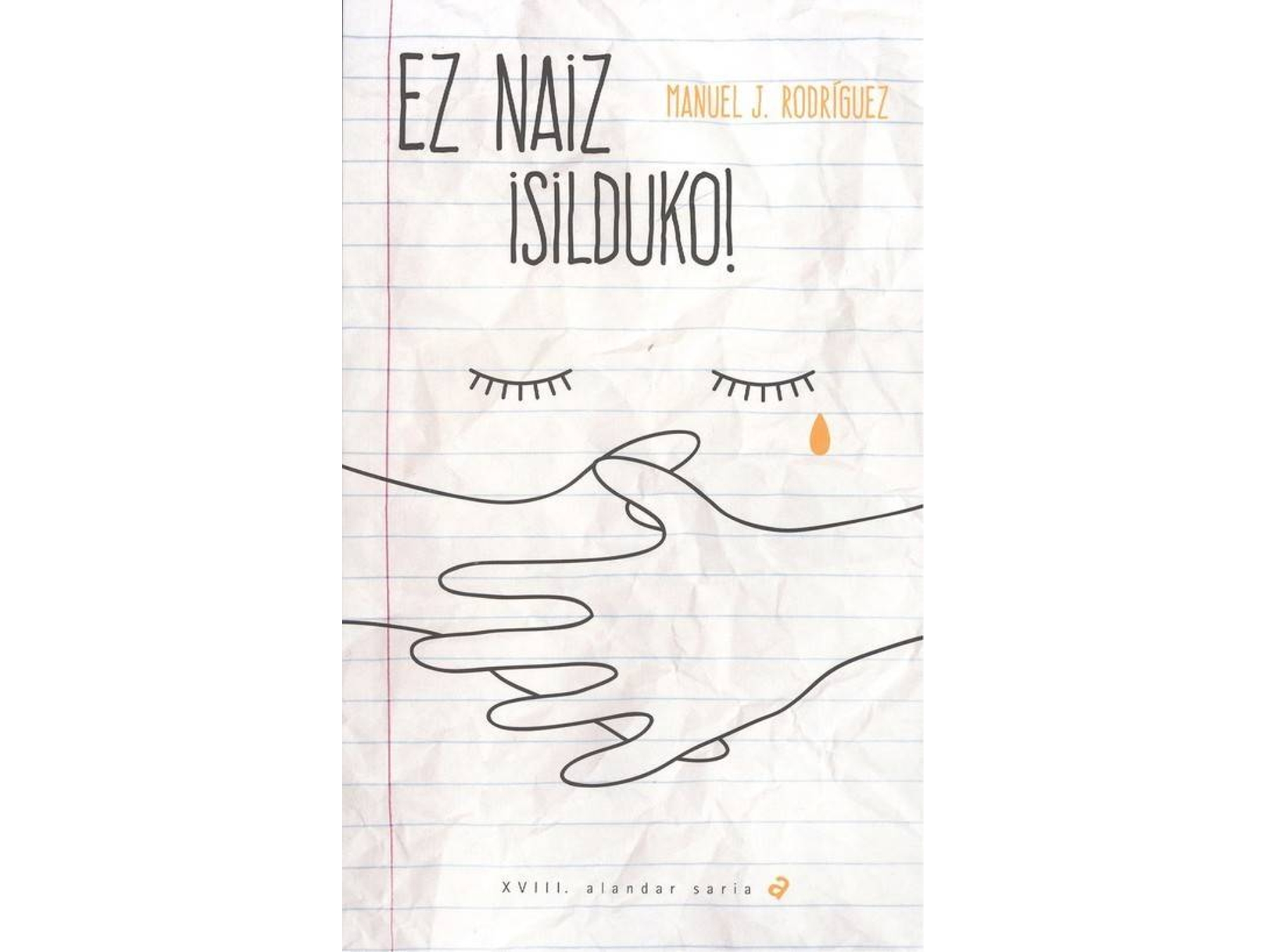 Libro EZ NAIZ ­SILDUKO! de Manuel J. Rodríguez