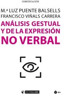 Libro Análisis Gestual Y De Expresión No Verbal de M.Luz Puente Balsells, Francisco Viñals Carrera (Español)