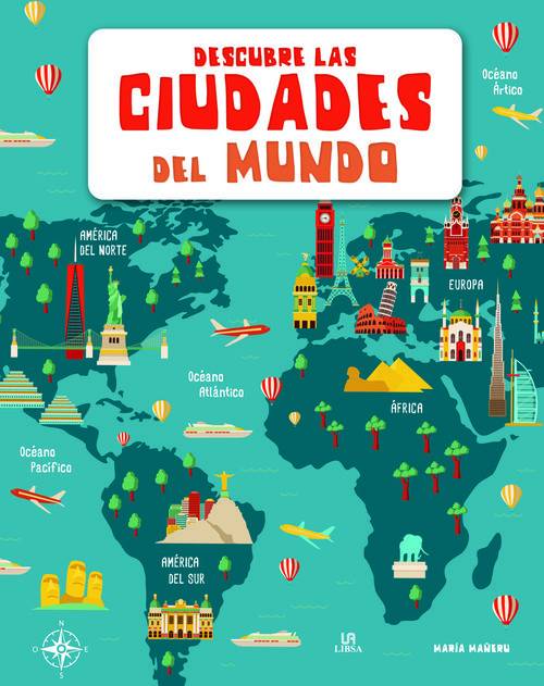 Descubre Las Ciudades del mundo libro autores español el tapa dura