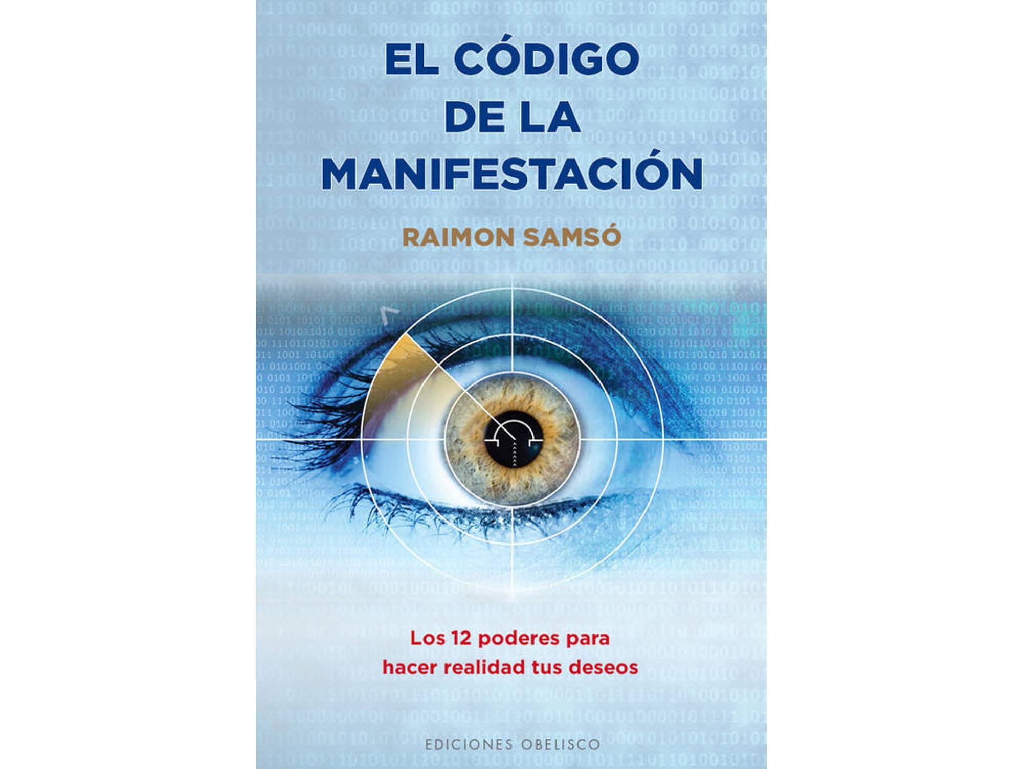 Libro El Código De La Manifestación de Raimon Samsó