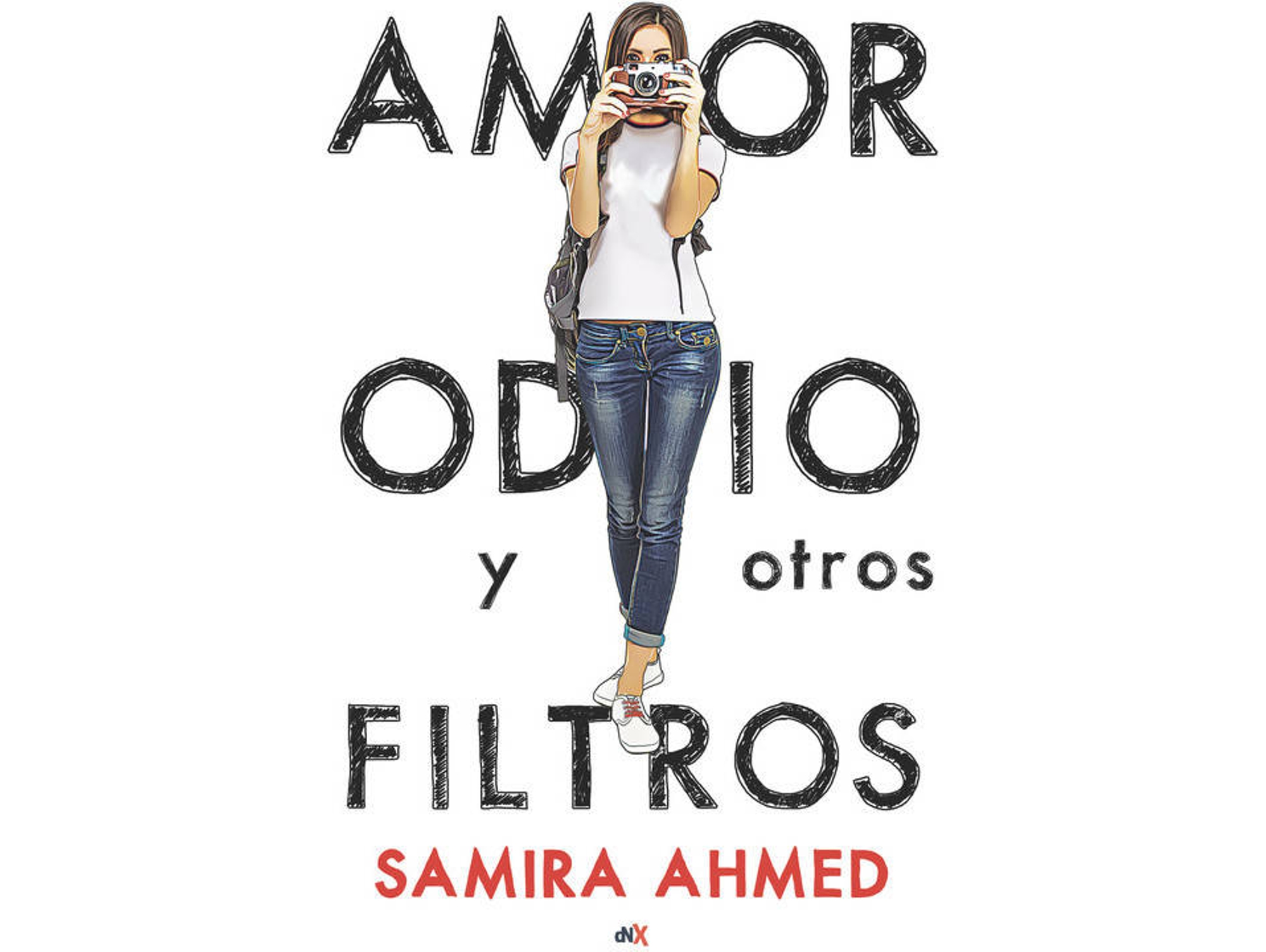 Libro Amor, Odio Y Otros Filtros de Samira Ahmed