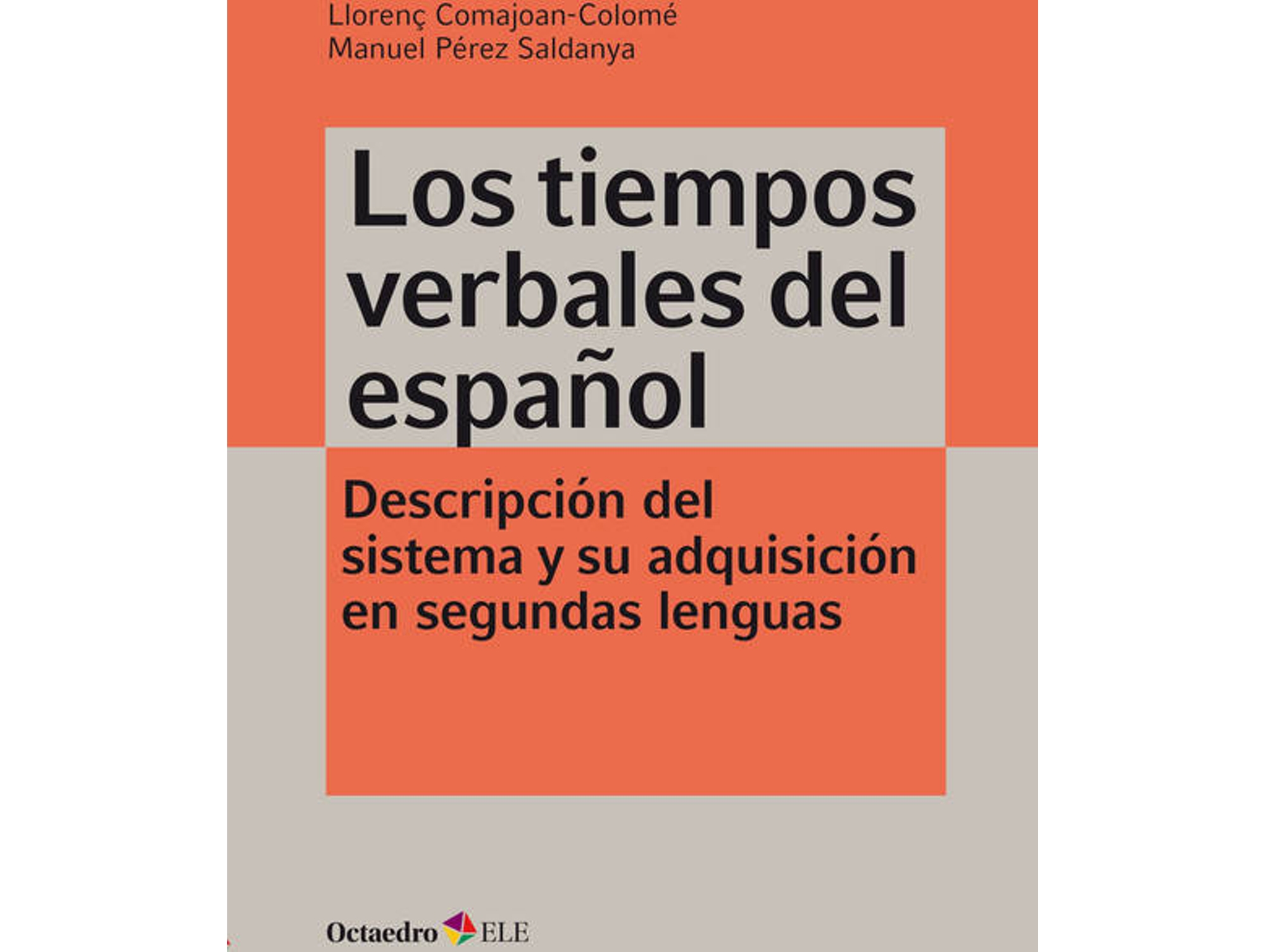 Libro Los Tiempos Verbales Del Español de Vários Autores