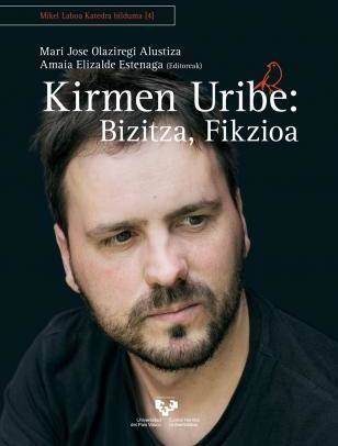 Libro Kirmen Uribe de Editado por Mari Jose Olaziregi Alustiza, Editado por Amaia Elizalde Estenaga (Vasco)