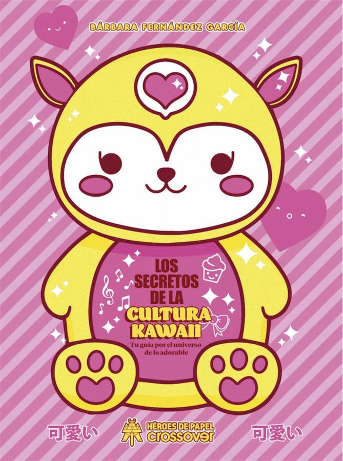 Libro Los Secretos De La Cultura Kawaii de Barbara Fernandez Garcia (Español)