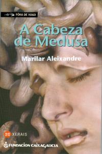 Libro 116.Cabeza De Medusa.(Fora De Xogo)