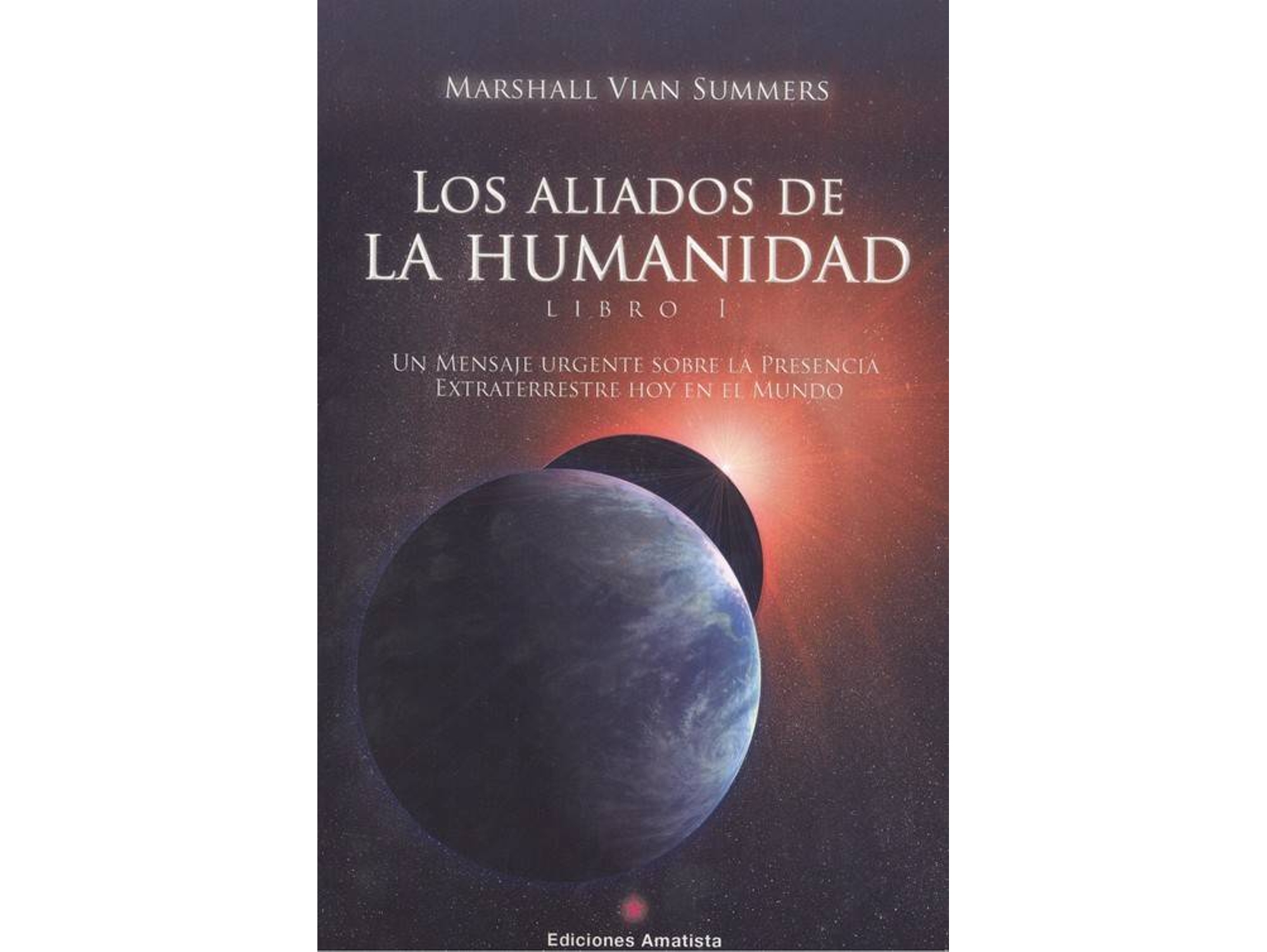 Libro Los Aliados De La Humanidad. Libro 1