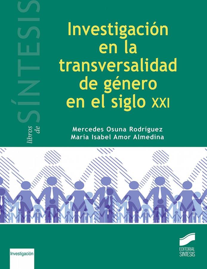 Libro Investigación En La Transversalidad De Género En El Siglo Xxi de Mercedes Osuna Rodríguez (Español)