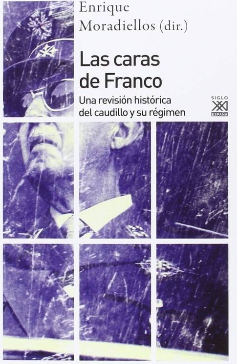 Libro Las Caras De Franco de Enrique Moradiellos (Español)