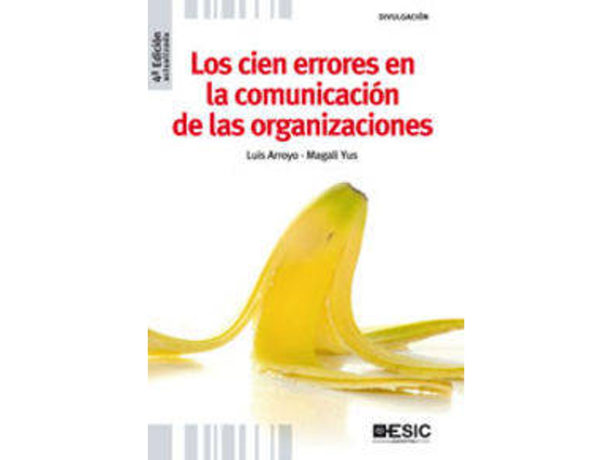 Libro Los cien errores de la comunicación de Luis Arroyo