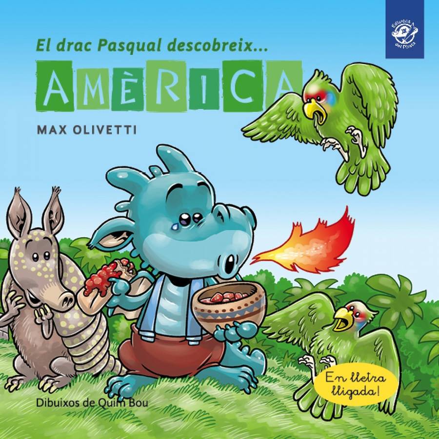 Libro El Drac Pasqual Descobreix Amèrica de Max Olivetti (Catalán)