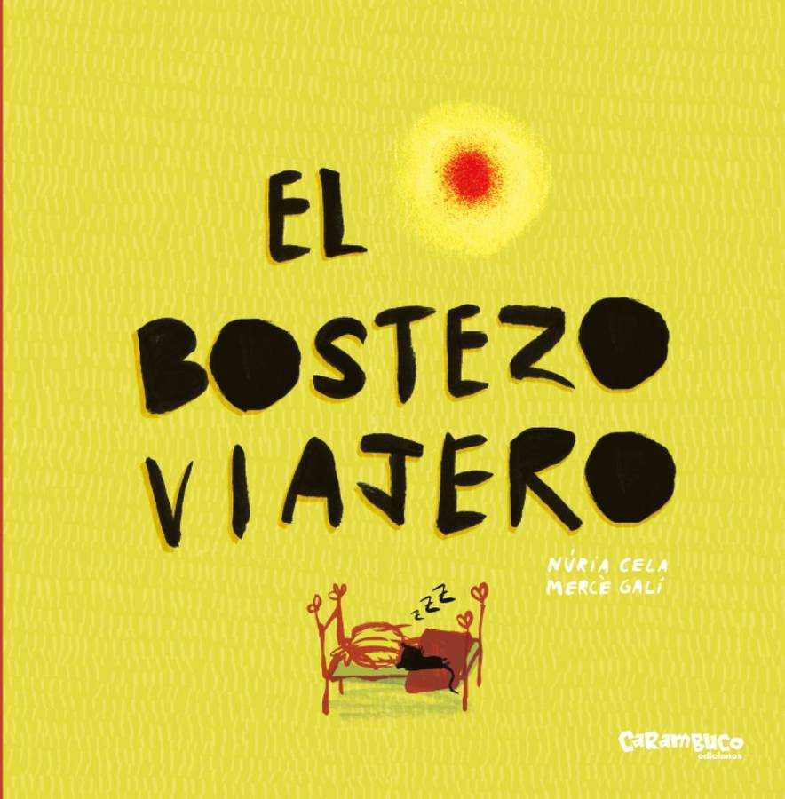 Libro El Bostezo Viajero de Núria Cela Hortal (Español)