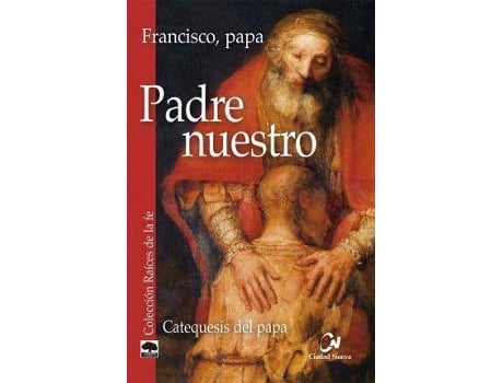 Padre Nuestro Tapa blanda libro de papa francisco español