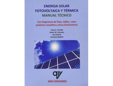 Libro Energía Solar fotovoltaica y manual de antonio madrid vicente español