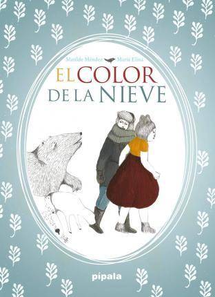 Libro El Color De La Nieve de Maria Elina, Matilde Méndez (Español)