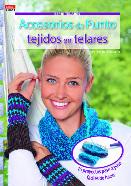 Libro Accesorios Punto Tejidos En Telares de Petra Hoffmann (Español)