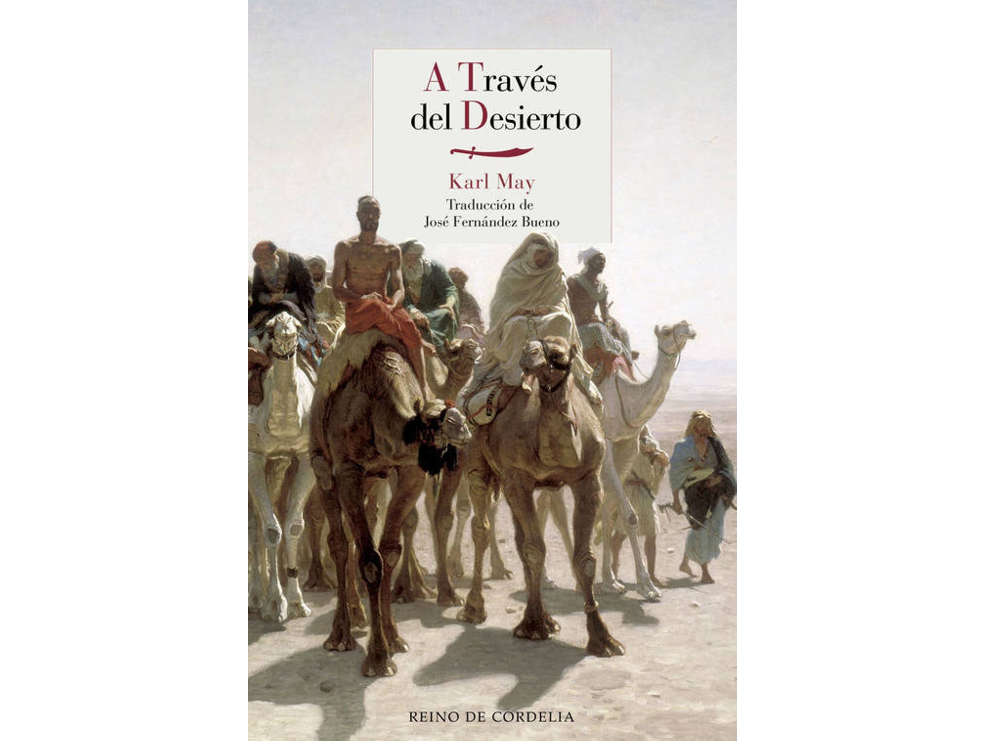 Libro A TRAVÉS DEL DESIERTO de Karl May