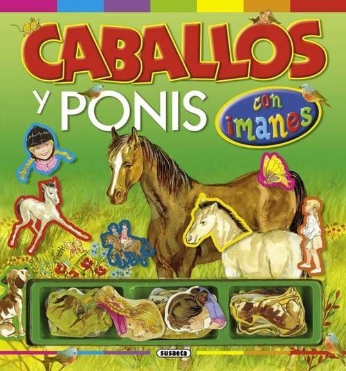 Libro Caballos Y Ponis Con Imanes de Equipo Susaeta (Español)