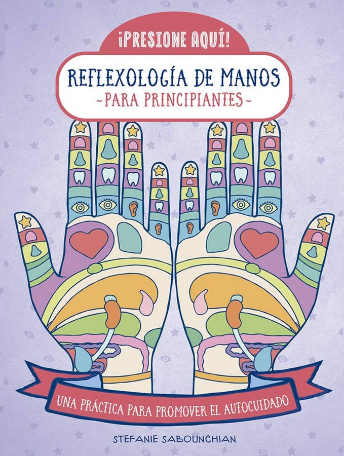 Libro Reflexologia De Manos Para Principiantes de Stefanie Sabounchian (Español)