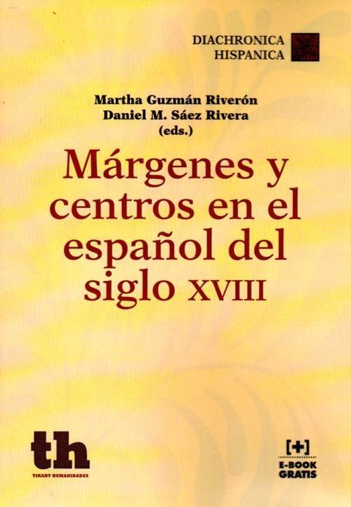 Libro Márgenes Y Centros En El Español Del Siglo Xviii de Martha Guzman Riveron (Español)