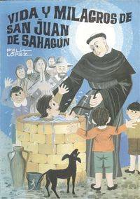 Libro Vida Y Milagros De San Juan De Sahagún de Fèlix López (Español)