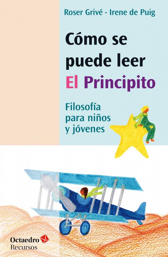 Libro Cómo Se Puede Leer El Principito de Roser Grivé, Irene De Puig (Español)