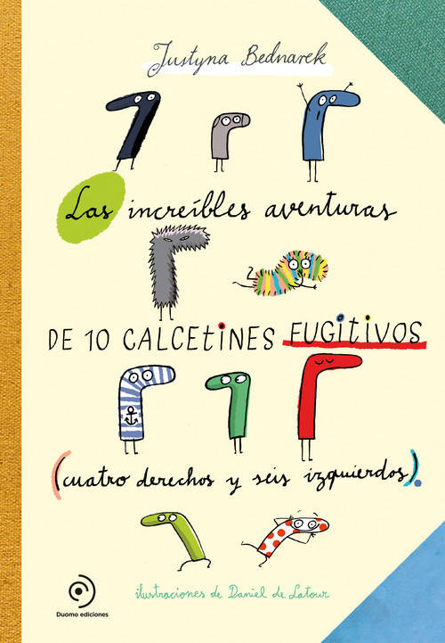 Libro Increibles Aventuras De 10 Calcetines Fugitivos de Justyna Bednarek (Español)