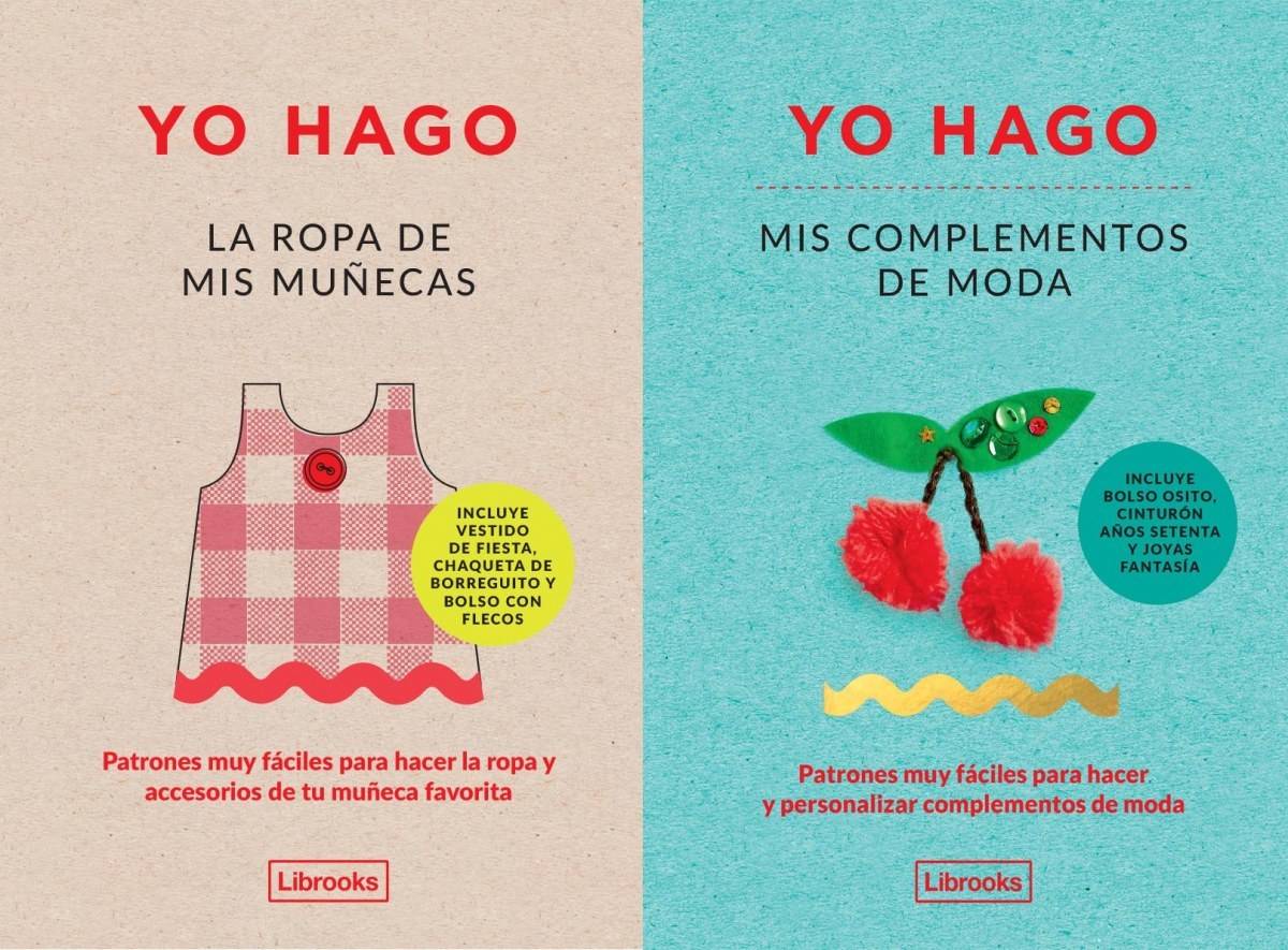 Libro Yo Hago La Ropa De Mis Muñecas Y Mis Complementos De Moda de Louise Scott-Smith (Español)