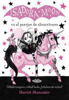 Libro Isadora Moon Va Al Parque De Atraccion de H. Muncaster (Año de edición - 2018)