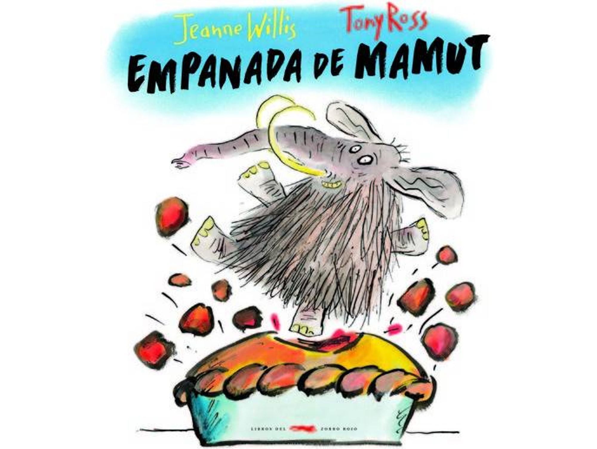 Libro Empanada De Mamut de Jeanne Ross Tony Willis