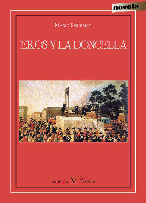 Libro Eros Y La Doncella de Mario Szichman (Español)