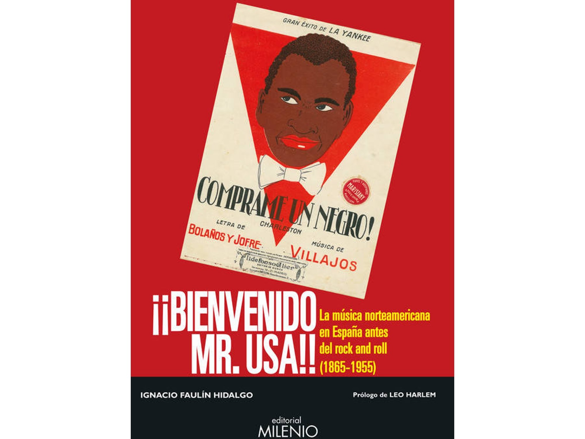 Bienvenido Mr. Usa libro ­­bienvenido ignacio faulin hidalgo la norteamericana en españa antes del rock and roll 18651955 tapa