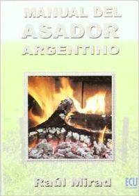 Manual Del Asador argentino libro raul mirad español