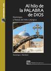 Al Hilo La palabra dios. ciclo domingos y fiestas del año tapa blanda libro j. montero carrion español