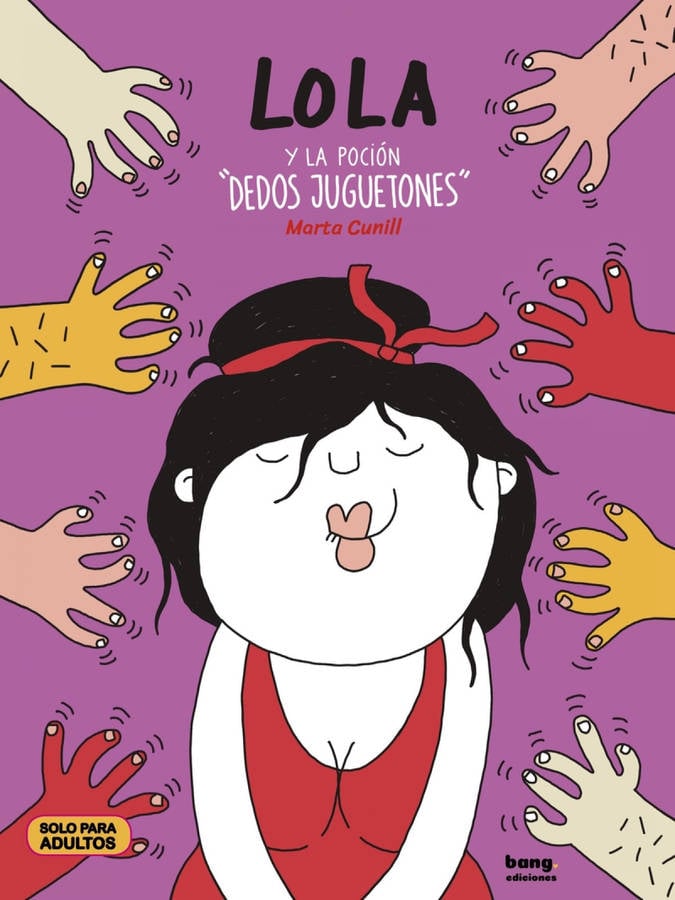 Libro Lola Y La Poción "Dedos Juguetones" de Cunill Marta (Español)