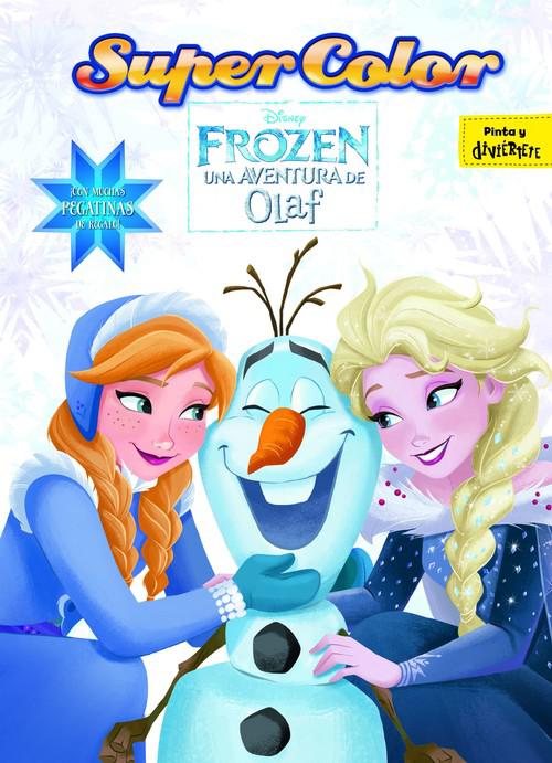 Libro Frozen, Una Aventura De Olaf: Supercolor