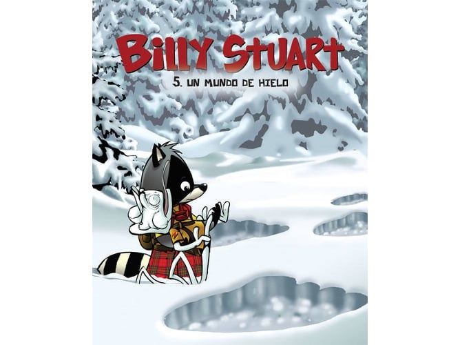 Libro Un Mundo de hielo. billy stuart nº 5 alain bergeron español tapa