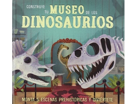 Libro Construye Tu Museo De Los Dinosaurios de Jenny Jacobi (Español)