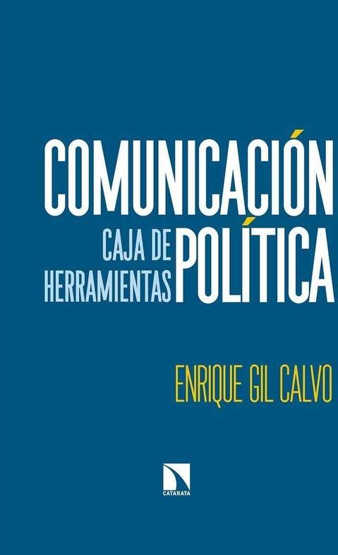 Libro Comunicación Política de Enrique Gil Calvo (Español)