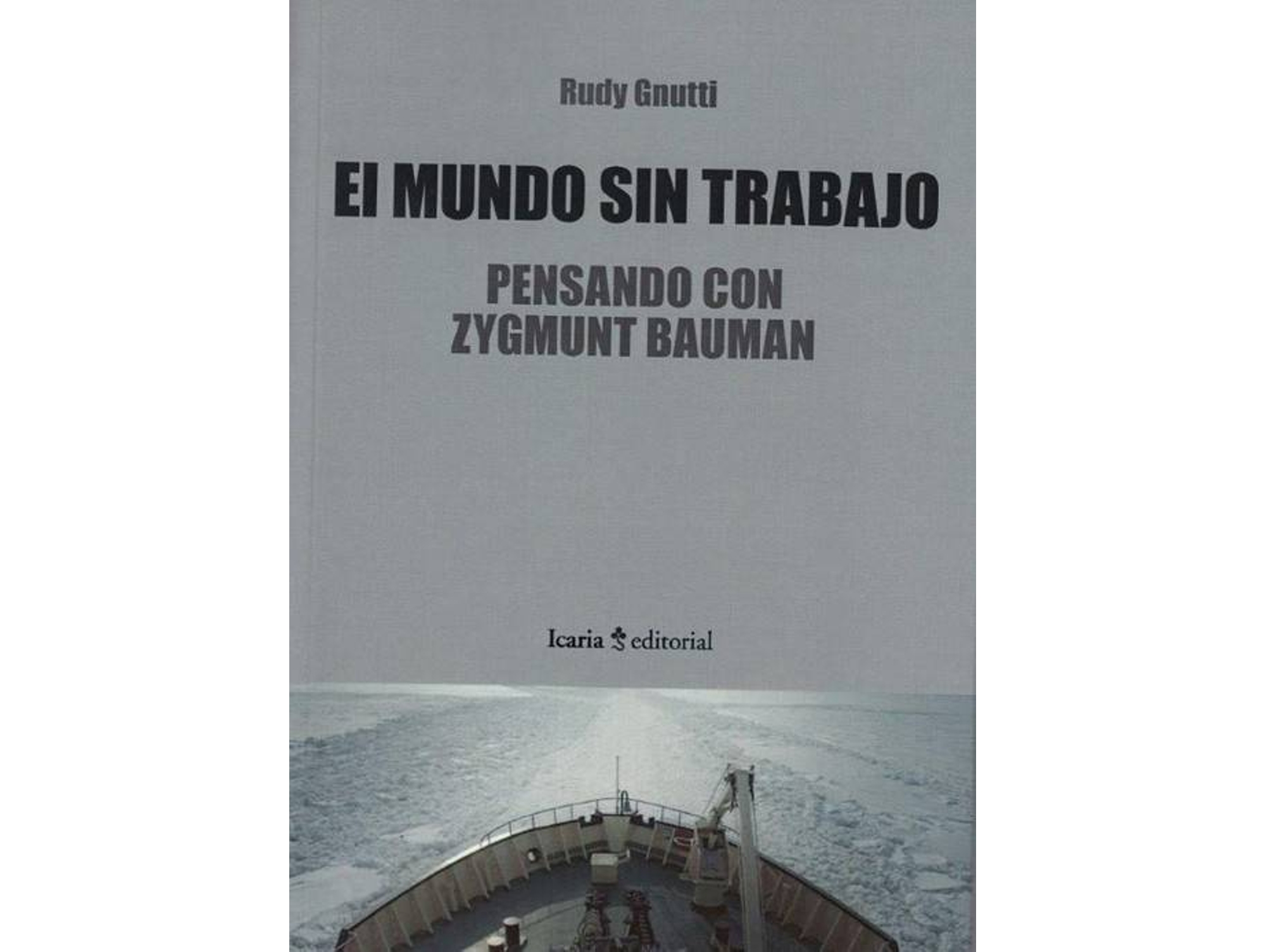 Libro Mundo Sin Trabajo de Rudy Gnutti