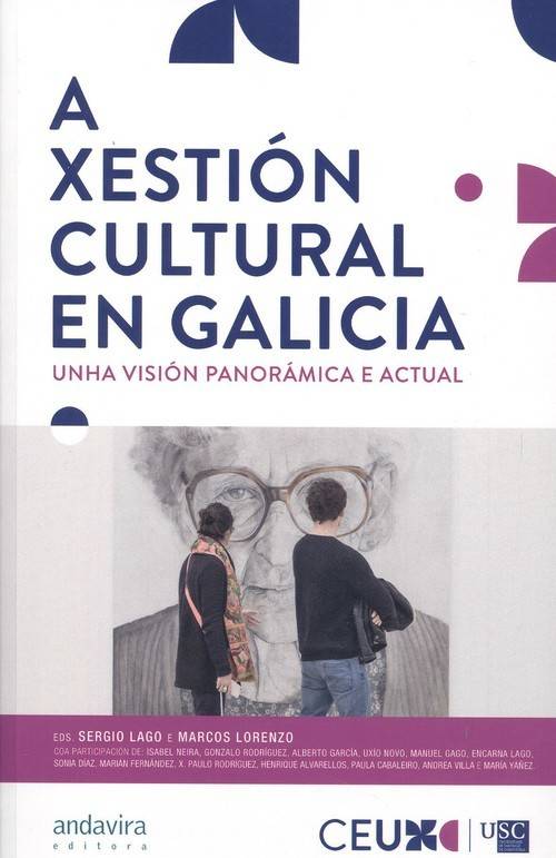 Xestion Cultural En galicia unha vision panoramica actual tapa blanda libro de sergio lago galego