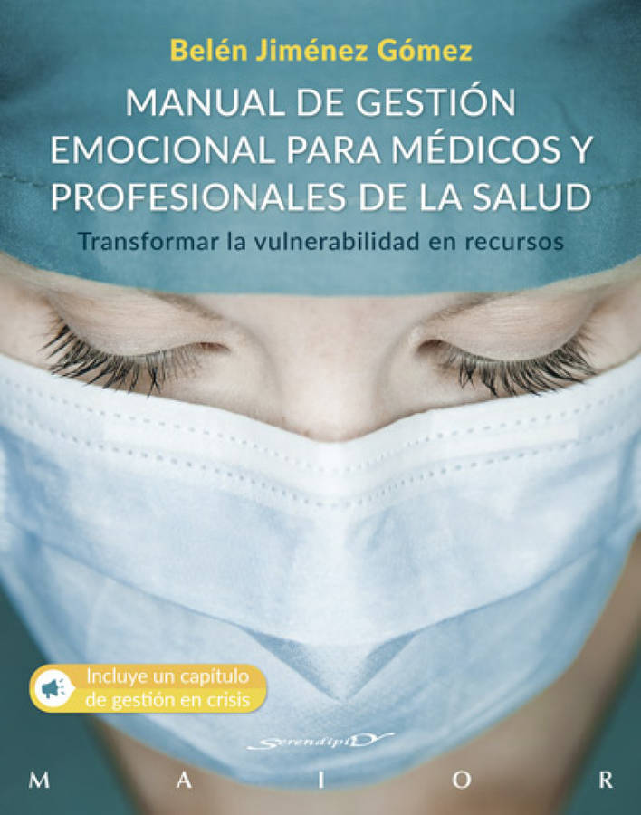 Libro Manual De Gestión Emocional Para Médicos Y Profesionales De La Salud. Transformar La Vulnerabilidad En Recursos de Belén Jiménez Gómez (Español)