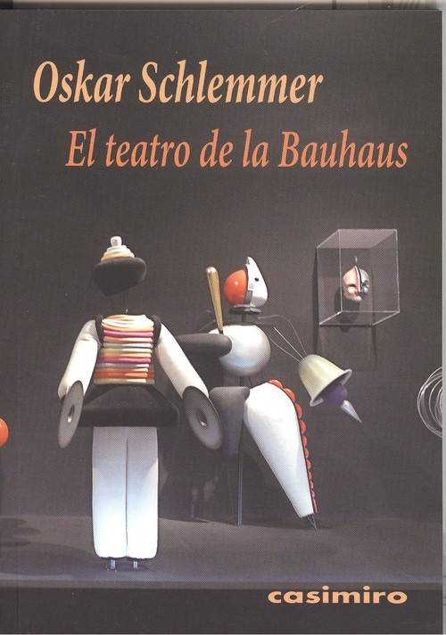 El Teatro De la bauhaus libro oskar schlemmer español arte tapa blanda