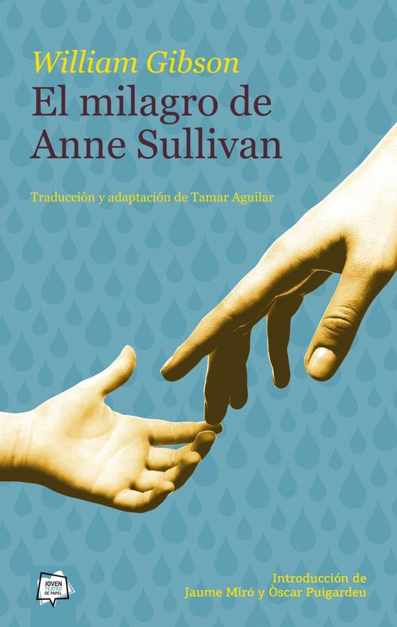 El Milagro De anne sullivan 25 joven teatro papel tapa blanda libro william gibson