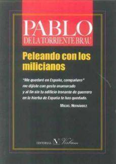 Peleando Con Los milicianos ebook libro de pablo la torrientebrau español