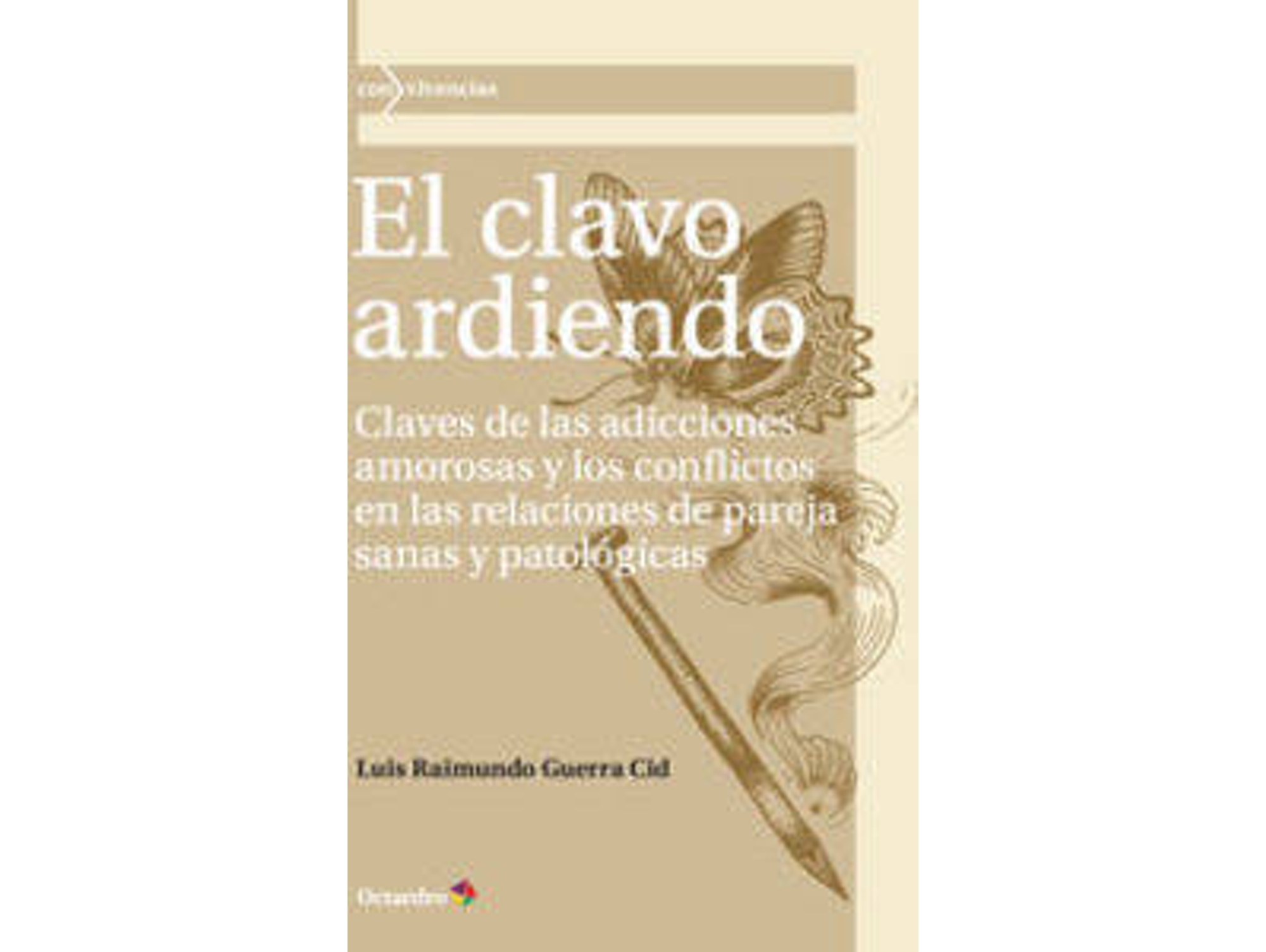 Libro El clavo ardiendo de Luis R. Guerra