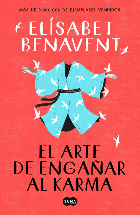 Libro El Arte De Engañar Al Karma de Elísabet Benavent (Español)